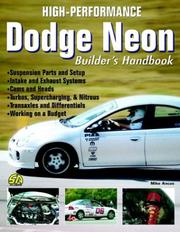 High-performance Dodge Neon builder's handbook by Mike Ancas