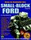 Cover of: How to Rebuild the Small-Block Ford