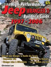 High-Performance Jeep Wrangler TJ Builder's Guide 1997-2006 (Cartech) by Christian Lee