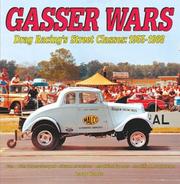 Cover of: Gasser Wars: Drag Racing's Street Classes: 1955-1968