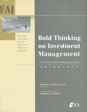 Cover of: Bold Thinking on Investment Management by Keith Ambachtsheer, Robert D. Arnott, Clifford S. Asness, Peter L. Bernstein, John C. Bogle, Thomas A. Bowman, Gary P. Brinson, Abby Joseph Cohen, Aswath Damodaran     , Jeffrey J. Diermeier, Charles D. Ellis, Richard M. Ennis, Don Ezra, Frank J. Fabozzi, David I. Fisher, Martin S. Fridson, Clive W.J. Granger, Richard C. Grinold, William H. Gross, J. Parker Hall III, Campbell Harvey, L. Randolph Hood, Marianne M. Jennings, Irving Kahn, Henry Kaufman, Dean LeBaron, Martin L. Leibowitz, Harry Max Markowitz, Paul A. McCulley, Edmund A. Mennis, John J. Nagorniak, Jeremy J. Siegel, Meir Statman, Jack L. Treynor