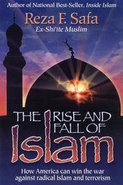 Cover of: The Rise and Fall of Islam: How America can Win the War Against Radical Islam and Terrorism