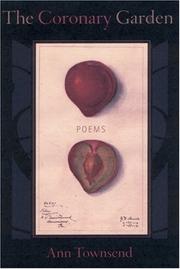 Cover of: The coronary garden: poems