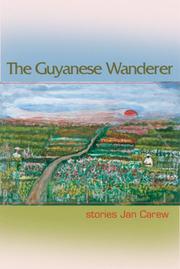 Cover of: Guyanese Wanderer by Jan Carew