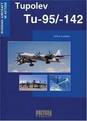 Cover of: Tupolev Tu-95/142 (Aerofax) by Yefim Gordon
