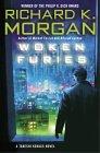 Cover of: Woken Furies by Richard K. Morgan