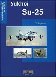 Cover of: Sukhoi SU-25 (Russian Aircraft in Action) | Yefim Gordon