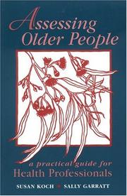 Cover of: Assessing Older People: A Practical Guide For Health Professionals