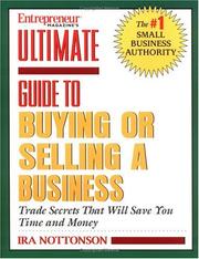 Cover of: Ultimate book on buying and selling your business by Ira N. Nottonson