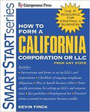 Cover of: How to Form a California Corporation or LLC from Any State (Smartstart Series) (Smartstart Series)