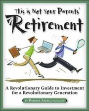 This is not your parents' retirement by Patrick Astre
