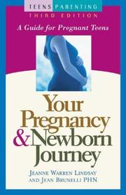 Your pregnancy and newborn journey by Jeanne Warren Lindsay, MARILYN REYNOLDS, Jean Brunelli