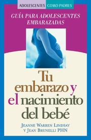 Cover of: Tu embarazo y el nacimiento del bebe by MARILYN REYNOLDS, PHN, Jean Brunelli