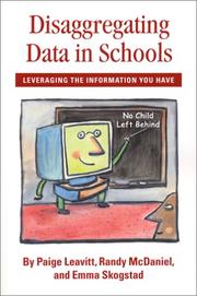 Cover of: Disaggregating Data in Schools: Leveraging the Information You Have