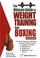 Cover of: Ultimate Guide to Weight Training for Boxing