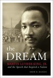 Cover of: The Dream: Martin Luther King, Jr and the Speech that Inspired a Nation