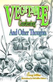 Cover of: Vegetable Gardening And Other Thoughts