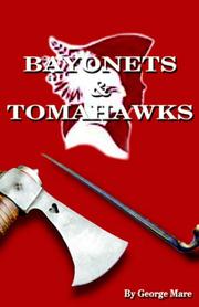 Cover of: Bayonets & Tomahawks | George J. Mare