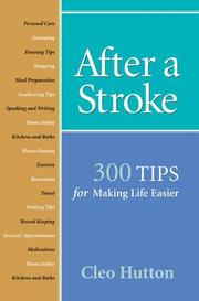 Cover of: After a Stroke: 300 Tips for Making Life Easier