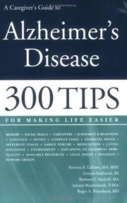 Cover of: A Caregiver's Guide to Alzheimer's Disease: 300 Tips for Making Life Easier