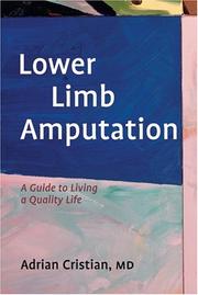 Cover of: Lower Limb Amputation: A Guide to Living a Quality Life