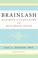 Cover of: Brainlash