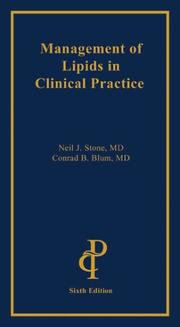 Cover of: Management of Lipids in Clinical Practice by Neil J. Stone, Conrad B. Blum