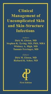 Cover of: Clinical Management of Uncomplicated Skin And Skin Structure Infections
