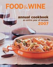 Cover of: Food & Wine Annual Cookbook 2007 by Dana Cowin