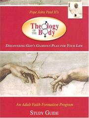 Cover of: Introduction to the Theology of the Body: An Adult Faith Formation Program Based on Pope John Paul II's Theology of the Body