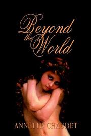 Cover of: Beyond the World | Annette Chaudet
