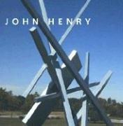 Cover of: John Henry: Sculpture