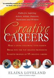 Cover of: Creative Careers: Paths for Aspiring Actors, Artists, Dancers, Musicians, and Writers