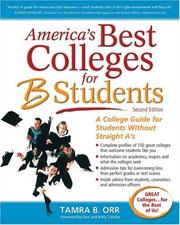 Cover of: America's Best Colleges for B Students by Tamra B. Orr