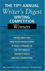 Cover of: The 73rd Annual Writer's Digest Writing Competition Winners