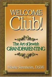 Cover of: Welcome to the club: the art of Jewish grandparenting