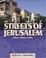 Cover of: The Streets of Jerusalem