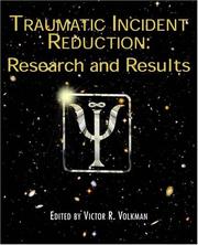 Cover of: Traumatic Incident Reduction by Victor R. Volkman