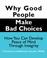 Cover of: Why Good People Make Bad Choices