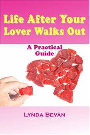 Cover of: Life After Your Lover Walks Out: A Practical Guide (10-Step Empowerment Series)