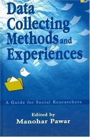 Cover of: Data Collecting Methods and Experiences: A Guide to Social Researchers