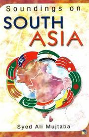 Cover of: Soundings on South Asia by Syed Ali Mujtaba