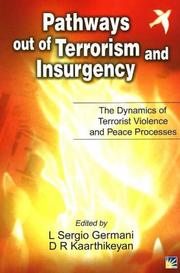 Cover of: Pathways Out of Terrorism and Insurgency: The Dynamics of Terrorist Violence and Peace Processes in Divided Societies