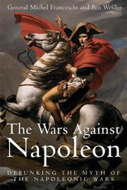 Cover of: WARS AGAINST NAPOLEON, THE by General Michel Franceschi 