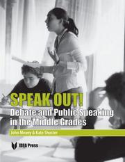 Cover of: Speak out!: debate and public speaking in the middle grades