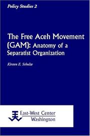Cover of: The Free Aceh Movement (GAM): anatomy of a separatist organization