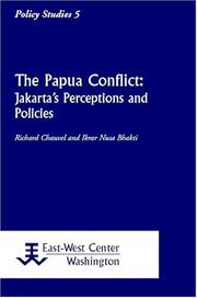 Cover of: Papua Conflict by Richard Chauvel, Ikrar Nusa Bhakti