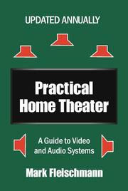 Cover of: Practical Home Theater by Mark Fleischmann, Mark Fleischmann