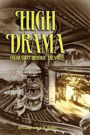 Cover of: High Drama: Colorado's Historic Theatres