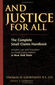 And Justice for All: The Complete Small Claims Handbook by Thomas D. Giordano